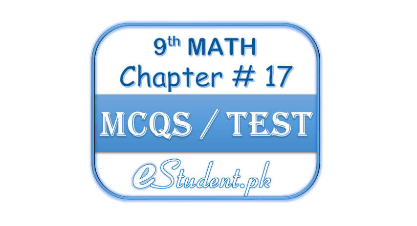 9th Math MCQs Chapter-17