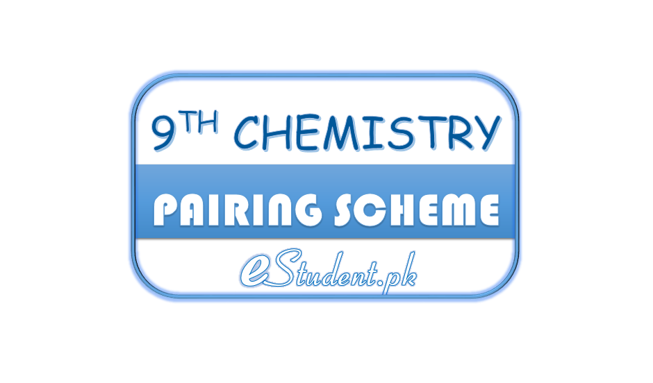 9th Chemistry Paring Scheme 2021