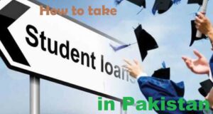 Read more about the article How to take student loan in Pakistan? Scheme for Student Loan