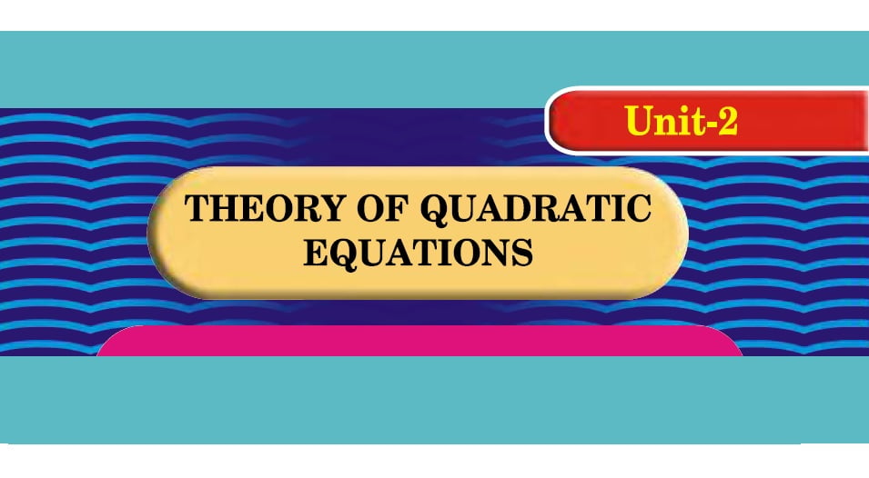 Theory of Quadratic Equation